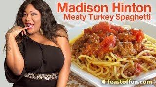 Madison Hinton - Meaty Turkey Spaghetti - Cooking with Sassy Divas