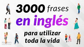 3000 frases en inglés para utilizar toda la vida — ¡De la mañana a la noche!