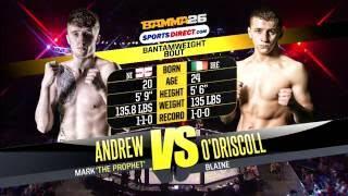 Mark Andrew vs Blaine O'Driscoll - BAMMA 26