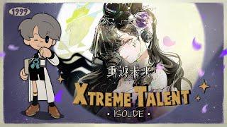 Reverse: 1999 CN | Xtreme Talent ISOLDE