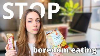 STOP eating when bored: best tips to overcome boredom eating. | Edukale