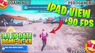 Bgmi 3.3 Ipad View Config, 90 Fps+Smooth Config Pubg Kr+Gl+Bgmi, Pubg 3.3 lag fix config