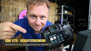 Gesichtserkennung bei der Sony a7IV | War dir diese Funktion des AF bei Sony bekannt?