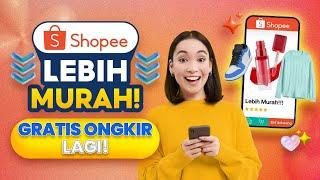 Belanja di Shopee Lebih Murah | Gratis Ongkir Lagi!