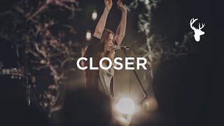 Closer (LIVE) - Bethel Music & Steffany Gretzinger | For the Sake of the World