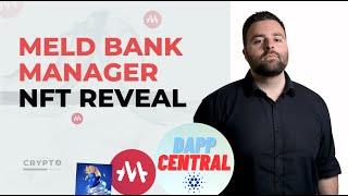 MELD Protocol | MELD Bank Manager NFTs | With Dapp Central