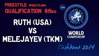 Qualification - Freestyle Wrestling 86 kg - E RUTH (USA) vs Y MELEJAYEV (TKM) - Tashkent 2014