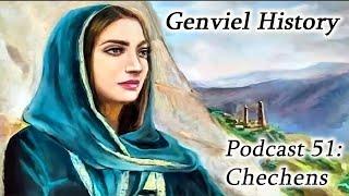 History Podcast 51 - Chechen and Ingush origins