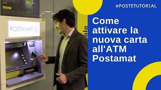 Vademecum per l’attivazione della carta di debito Postepay da sportello Atm