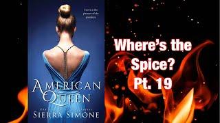 Where’s the spice? Pt. 19 - American Queen ️ #booktube #bookreview #bookrecs #books #mmf #books