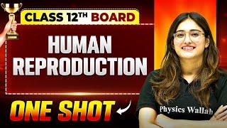 Vijeta 2025 | Human Reproduction One Shot | Biology | Class 12th Boards