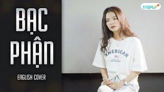 [ENG SUB] - BẠC PHẬN | K-ICM x JACK | English Cover by Step Up