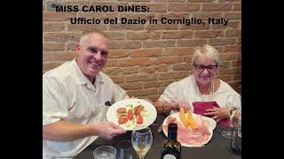 MISS CAROL DINES:  Ufficio del Dazio Bistro in Corniglio, Italy