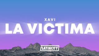 Xavi – La Víctima (Letra)