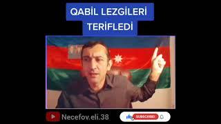 QABİL LEZGİLERİ TERİFLEDİ