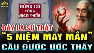 Sự Thật "ĐỪNG CÚNG GIAO THỪA 2024" Và 6 Niệm Để CẦU ĐƯỢC ƯỚC THẤY Mà Bạn Chưa Biết Để Sống Thọ