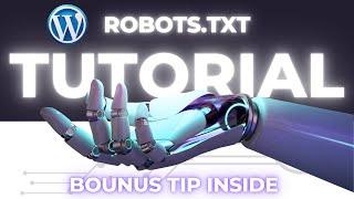 Robots.txt Made Easy (Don’t Miss the Bonus!)