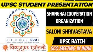 UPSC Student Presentation on Shanghai Cooperation Organization I Vishnugupta Academy Indore