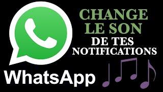 Comment changer le son de tes notifications de WhatsApp