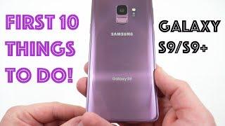 Galaxy S9: First 10 Things to Do!