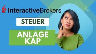 Anlage KAP - Steuererklärung Interactive Brokers - Gewinne und Verluste aus Aktien und Optionen