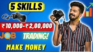 5 Skills For Crazy MONEY Earning