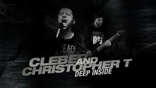 Cleber Silva and Chistopher T - Deep Inside