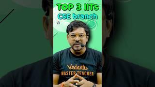 Top 3 IITs CSE Branch Cutoff #shorts #jee2024 #iitbombay #iitdelhi #iitmadras #jeemains #iitjee