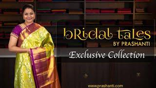 Bridal Tales | Kanjivaram Silk Sarees | Prashanti Exclusive | 1 Feb 2023