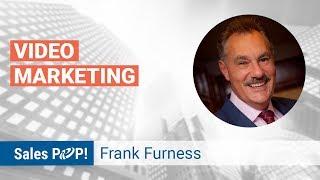 Sales Video Marketing With Frank Furness  | Sales Expert Insight Series