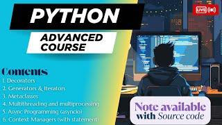 Master Python Advanced Course | Python Advanced Concept | Learn Python easily with slides and codes