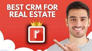 Best CRM For Real Estate (2024)