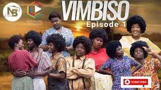 VIMBISO EPISODE 1 (OLD XOOL MOVIE)