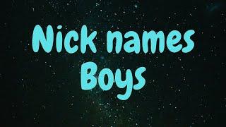 Nick names for baby boy | Boys Nick names | Newborn boy Nick names | short names