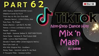 TikTok Non-Stop Dance Hits Part 62 | DJ Sherr