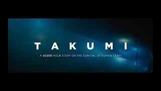 Takumi – a 60,000-hour story on the survival of human craft