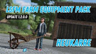 LSFM FARM EQUIPMENT PACK - UPDATE 1.2.0.0 Demnächst !