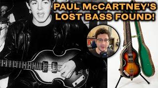 PAUL McCARTNEY'S LOST BASS HAS BEEN FOUND!