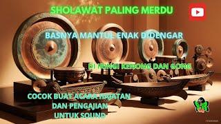 SHOLAWAT TERLARIS DAN MERDU ADEM BANGET COCOK BUAT CEK SOUD