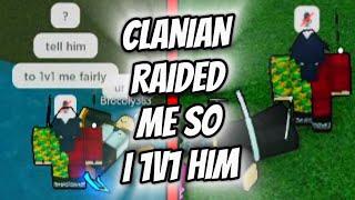 This Clanian Raided Me... So I 1v1'd Him