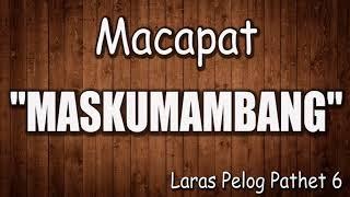 Tembang Macapat Maskumambang - Nadyan Silih Bapa Biyung Kaki Nini | Lirik dan Arti/Terjemahan