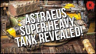 Astraeus Primaris Space Marine Super Heavy Tank DETAILS RELEASED!