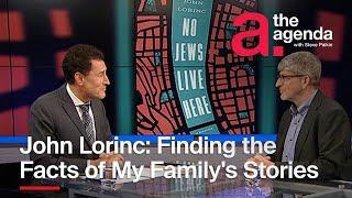 John Lorinc: Finding the Facts of My Family's Stories | The Agenda