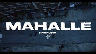 NAVACHA - MAHALLE (Official Visualizer)