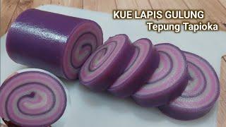 KUE LAPIS GULUNG TAPIOKA, KENYAL DAN ENAK