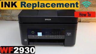 Epson WorkForce WF-2930 Ink cartridge replacement !