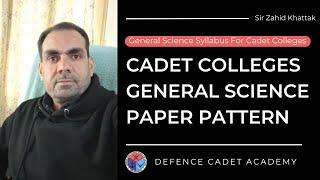 All Cadet Colleges General Science Paper Pattern | Full Syllabus | Entry Test Preparation