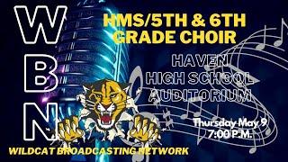 HMS/ 5th & 6th Grade Choir Concert Thursday May 9 2024