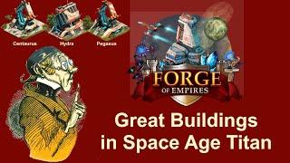 FoEhints: Great Buildings of Space Age Titan in Forge of Empires