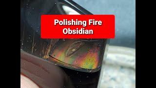 How To Polish Fire Obsidian